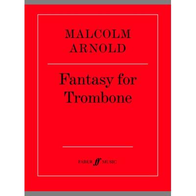 Partitions classique FABER MUSIC ARNOLD MALCOLM - FANTASY FOR TROMBONE - TROMBONE SOLO Trombone