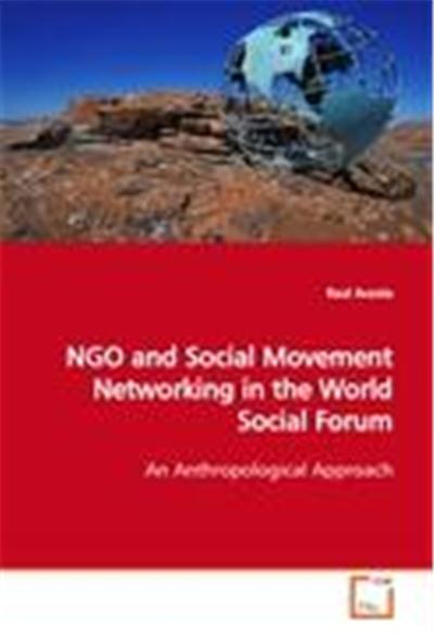 Ngo and Social Movement Networking in the World Social Forum