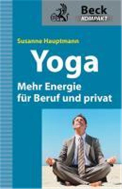 Yoga - Entspannung für Manager