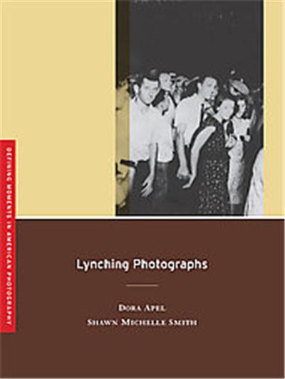 Lynching Photographs, Defining Moments in American Photography