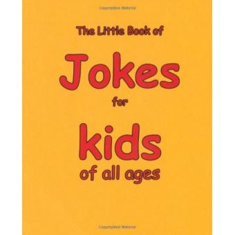 Little Book of Jokes for Kids of All Ages - 1