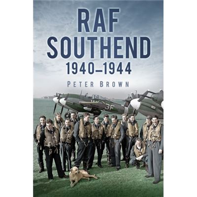Raf Southend: 1940-1944 (Paperback)