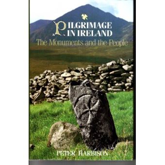 Pilgrimage in Ireland: The Monuments and the People - 1