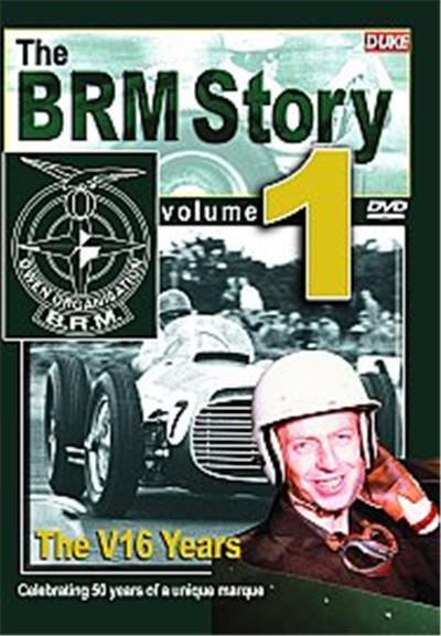 The BRM Story - Vol. 1 - The V16 Years