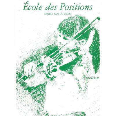 Méthodes et pédagogie VAN DE VELDE VAN DE VELDE ERNEST - ECOLE DES POSITIONS 2ÈME - VIOLON Violon