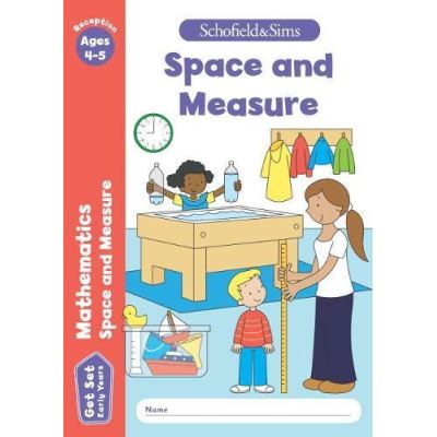 Get Set Mathematics: Space and Measure, Early Years Foundation Stage, Ages 4-5 - [Version Originale]