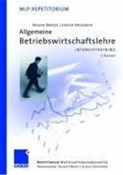Allgemeine Betriebswirtschaftslehre - Intensivtraining