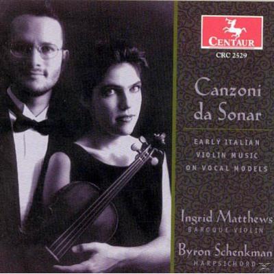 Canzoni da Sonar: Early Italian Violin Music on Vocal Melodies
