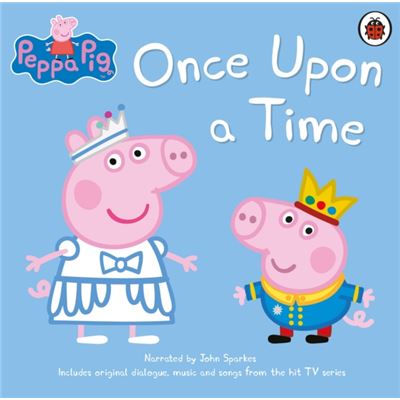 Peppa Pig: Once Upon A Time (Audio Cd)