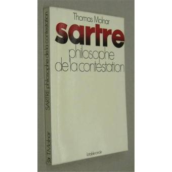 Sartre Philosophe De La Contestation Broché Achat Livre - 