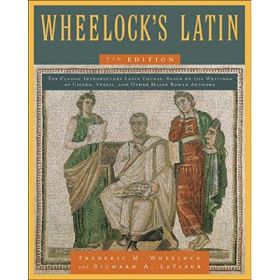 Wheelock's Latin (The Wheelock's Latin Series) - [Version Originale]