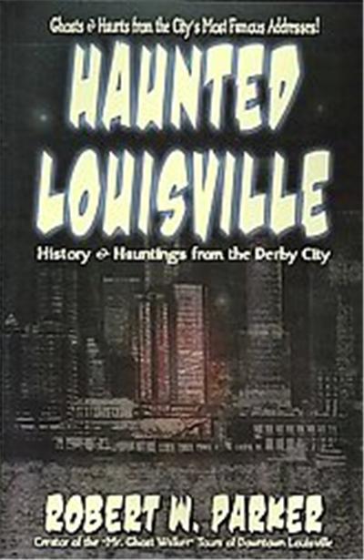 Haunted Louisville