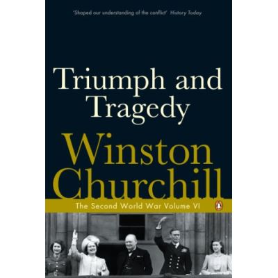 triumph and tragedy: the second world war
