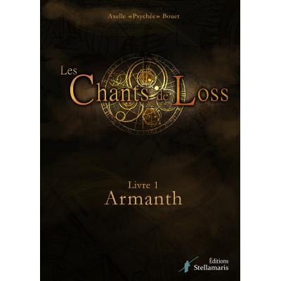 Les chants de Loss, tome 1 : Armanth