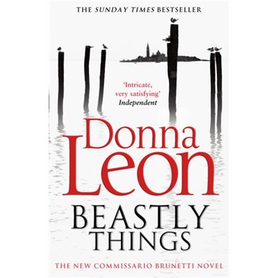 Beastly Things: (Brunetti 21)