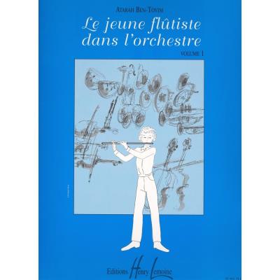 Partitions classique LEMOINE BEN TOVIM ATARAH - JEUNE FLUTISTE DANS L'ORCHESTRE VOL.1 - FLUTE Flûte traversière