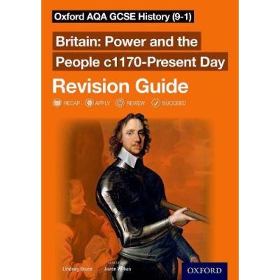 Oxford AQA GCSE History (9-1): Britain: Power and the People c1170-Present Day Revision Guide - [Version Originale]