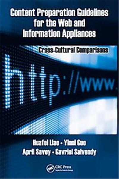 Content Preparation Guidelines for the Web and Information Appliances, Human Factors and Ergonomics Series
