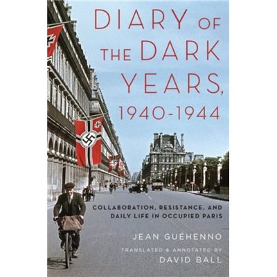 Diary Of The Dark Years 1940-1944