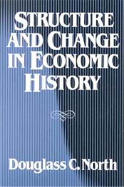 Structure and Change in Economic History