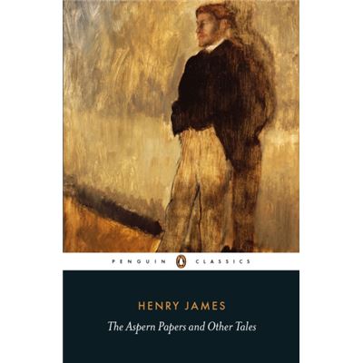 The Aspern Papers And Other Tales (Penguin Classics) (Paperback)