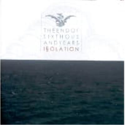 Isolation - End Of 6000 Years, The