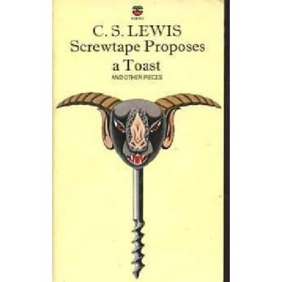 Screwtape Proposes a Toast