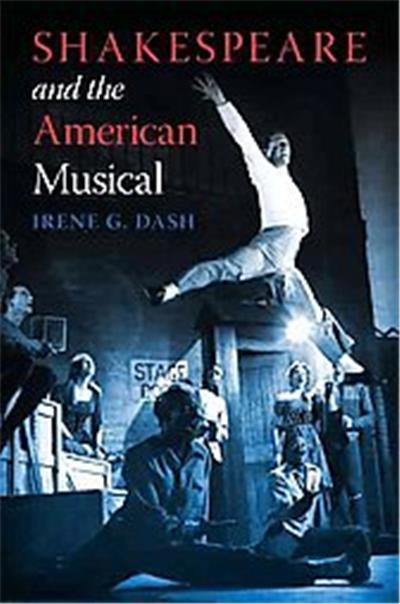 Shakespeare and the American Musical