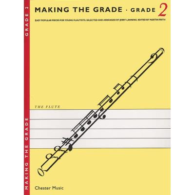 Partitions variété, pop, rock... CHESTER MUSIC MAKING THE GRADE GRADE TWO FLT - 2 Piano