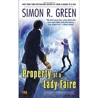 Property of a Lady Faire: A Secret Histories Novel