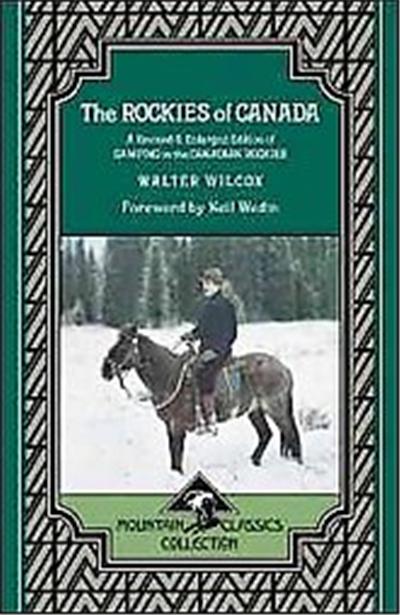 The Rockies of Canada, Mountain Classic Collection