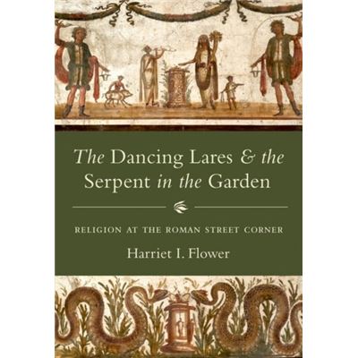 Dancing Lares & The Serpent In The Garde