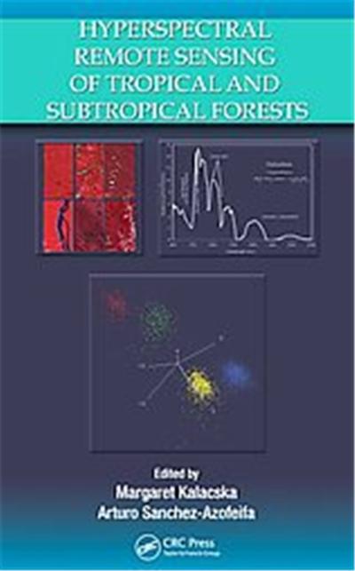 Hyperspectral Remote Sensing of Tropical and Sub-Tropical Forests