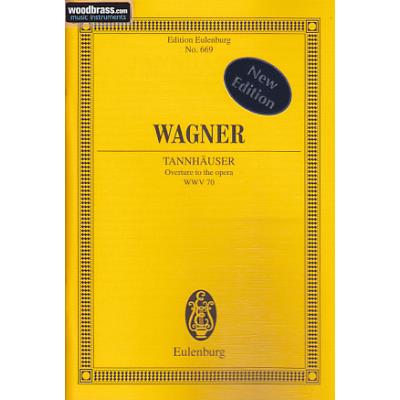 Partitions classique EULENBURG WAGNER R. - TANNHÄUSER (OUVERTURE) - CONDUCTEUR DE POCHE Format poche