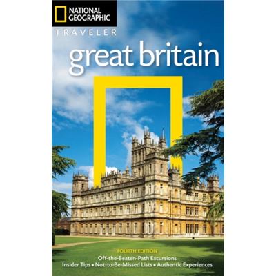 National Geographic Traveler: Great Britain, 4Th Edition (Paperback)