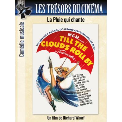 Les Trésors du cinéma : Collection Comédie Musicale : La pluie qui chante (Till the Clouds Roll By)