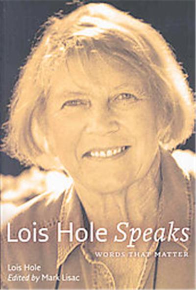 Lois Hole Speaks, University of Alberta Centennial Series