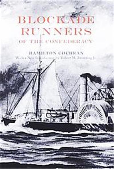 Blockade Runners Of The Confederacy