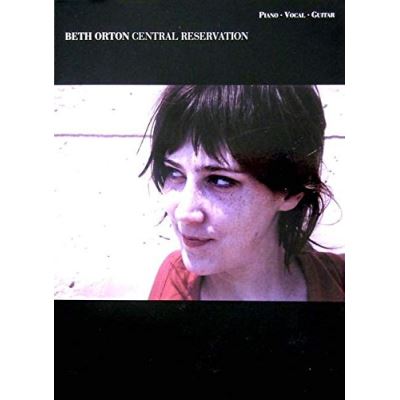 Partitions variété, pop, rock... FABER MUSIC ORTON BETH - CENTRAL RESERVATION - PVG Piano voix guitare