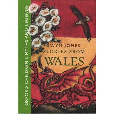 Stories From Wales (Childrens Myths & Legends) (Paperback)