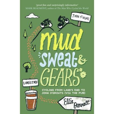 Mud, Sweat and Gears Ellie Bennett