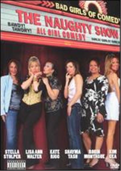 The Naughty Show: Bad Girls of Comedy
