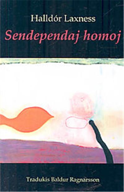 Sendependaj Homoj, Romantraduko En Esperanto