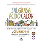 Sal, Grasa, Ácido Y Calor: El Arte De Dominar Cuatro Elementos De La Buena Cocina - [Livre en VO]
