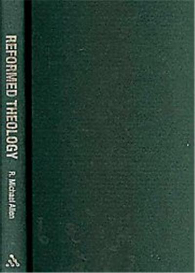 Reformed Theology, Doing Theology