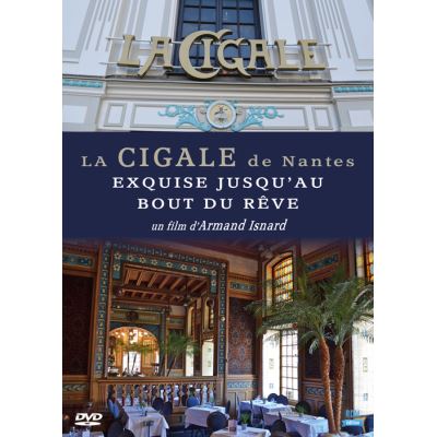 La Cigale de Nantes - Exquise jusqu'au bout du rêve