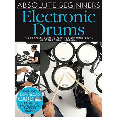 Absolute Beginners: Electronic Drums - [Version Originale]
