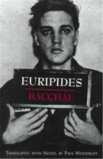 Bacchae, Hackett Classics Series