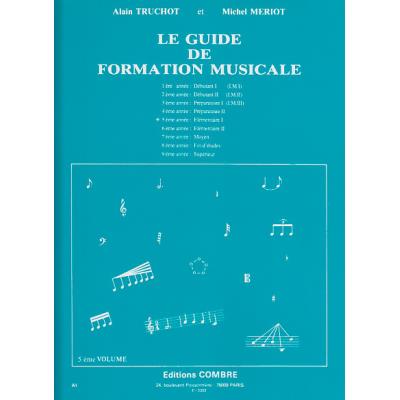 Méthodes et pédagogie COMBRE TRUCHOT/MERIOT - GUIDE DE FORMATION MUSICALE VOL.5 Formation musicale - solfège