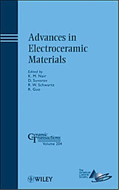 Advances in Electroceramic Materials, Ceramic Transactions Series